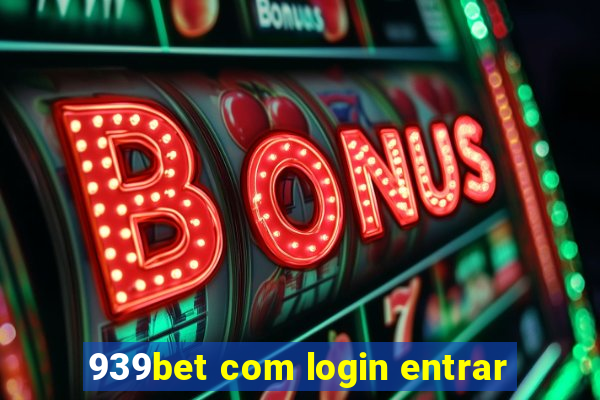 939bet com login entrar